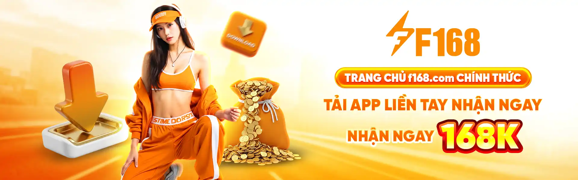 Tải app liền tay nhận ngay 168k